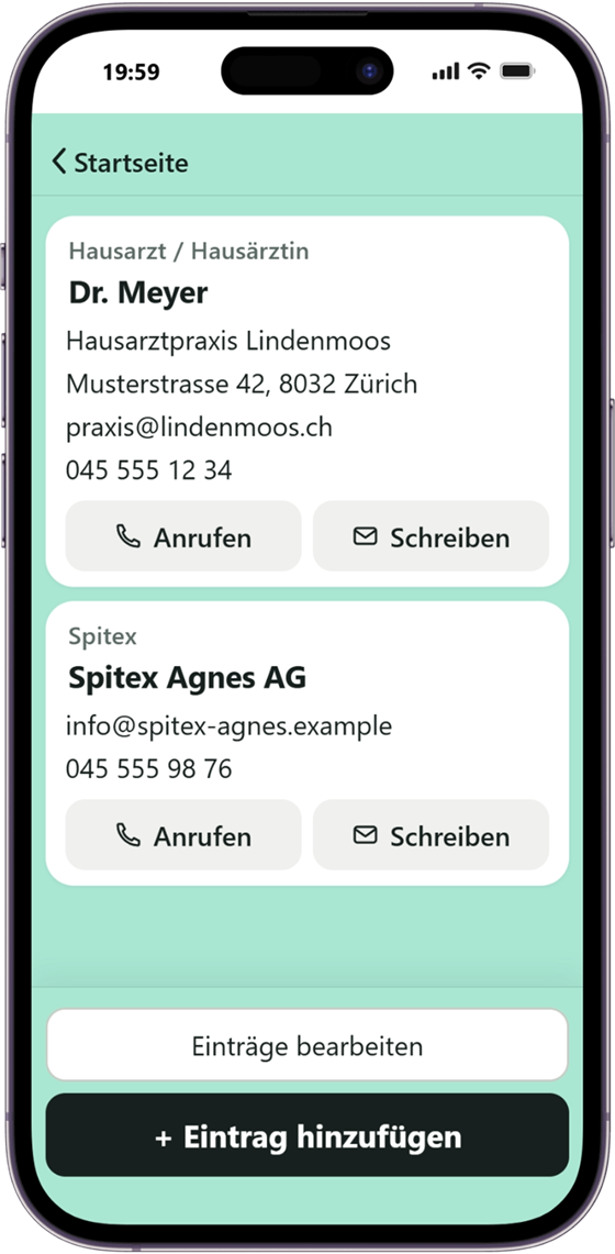 Behandlungsteam mit zwei Karten: «Hausarzt / Hausärztin – Dr. Meyer» und
                  «Spitex – Spitex Agnes AG», beide mit den Knöpfen «Anrufen» und «Schreiben».